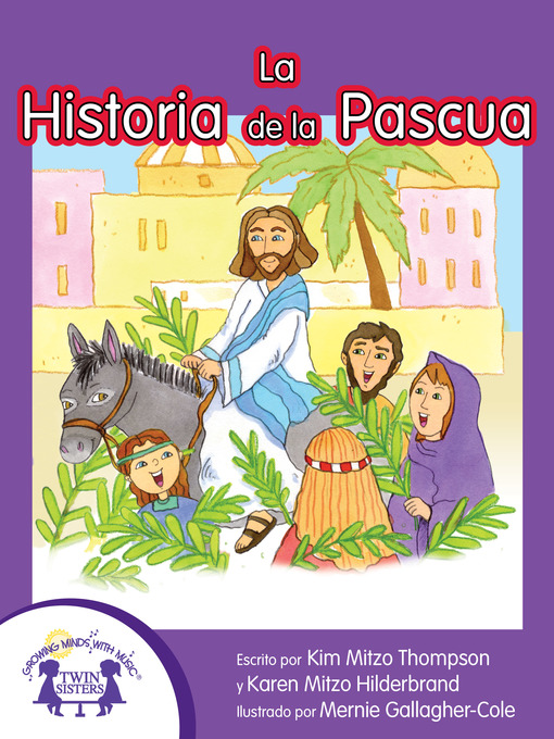 Title details for La Historia de la Pascua by Kim Mitzo Thompson - Available